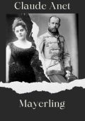 Claude Anet - Mayerling (2023)
