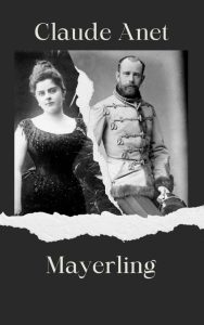 Claude Anet – Mayerling (2023)