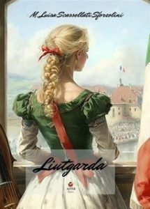 M. Luisa Scassellati Sforzolini – Liutgarda (2023)