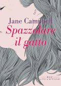 Jane Campbell - Spazzolare il gatto (2023)