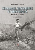 Maria Monica Gentili - Stragi, banditi e povertà (2023)