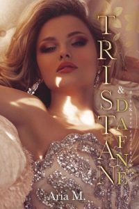 Aria M. – #TheKaneweddingsNovels. Tristan e Dafne (2023)