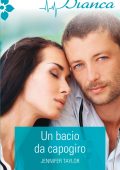 Jennifer Taylor - Un bacio da capogiro (2020)