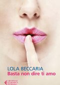 Lola Beccaria - Basta non dire ti amo (2018)