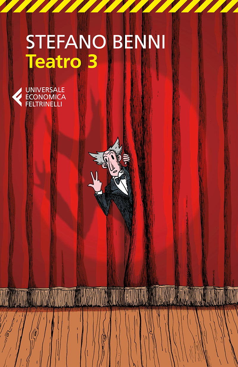 Stefano Benni – Teatro 3 (2017) Stefano Benni – Teatro 3 (2017)