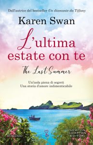 Karen Swan – L’ultima estate con te (2023)
