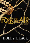 Holly Black - Folk of the air. La serie (2023)