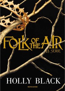 Holly Black – Folk of the air. La serie (2023)