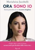 Marialuisa Jacobelli - Ora sono io (2023)