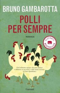 Bruno Gambarotta – Polli per sempre (2010)