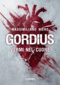 Massimiliano Niero, Giulia Calligola - Gordius. Vermi nel cuore (2023)