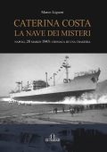 Marco Liguori - Caterina Costa. La nave dei misteri (2023)