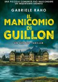 Gabriele Raho - Il manicomio di Guillon (2023)