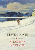Steven Conte - All'ombra di Tolstoj (2023)