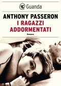 Anthony Passeron - I ragazzi addormentati (2023)