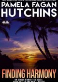 Pamela Fagan Hutchins - Finding harmony (2023)