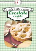img Emilia Valli - Le cento migliori ricette di crostate e quiche (2012)