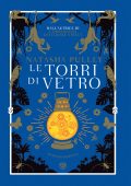 Natasha Pulley - Le torri di vetro (2018)