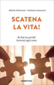 Alfredo Altomonte, Emiliano Antenucci – Scatena la vita! (2020)