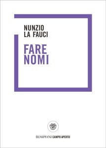 Nunzio La Fauci – Fare nomi (2023)