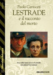 Paola Cartoceti – Lestrade e il racconto del morto (2023)