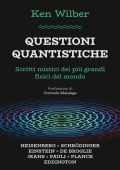 Ken Wilber - Questioni quantistiche (2023)