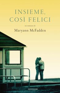 Maryann McFadden – Insieme, così felici (2011)