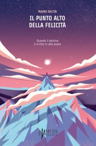 Mauro Daltin – Il punto alto della felicità (2023)