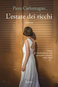 Piera Carlomagno – L’estate dei ricchi (2023)