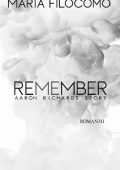 Maria Filocomo - Remember Vol. 1. Aaron Richards Story (2021)