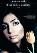 Alawiya Sobh - Il suo nome è passione (2011)