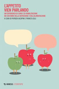 Patrizia Iacopini, Franco Lolli (a cura di) – L’appetito vien parlando (2023)