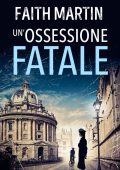 Faith Martin - Un'ossessione fatale (2022)