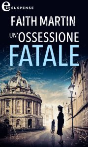 Faith Martin – Un’ossessione fatale (2022)