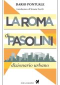 Dario Pontuale - La Roma di Pasolini (2023)