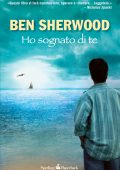 Ben Sherwood - Ho sognato di te (2011)