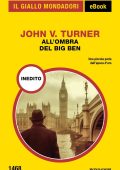 John V. Turner - All'ombra del Big Ben (2023)