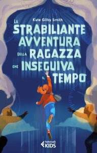 Kate Gilby Smith – La strabiliante avventura della ragazza che inseguiva il tempo (2023)
