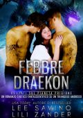 Lili Zander, Lee Savino - Draghi in Esilio Vol. 7. Febbre Draekon (2022)