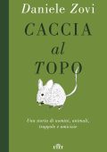 Daniele Zovi - Caccia al topo (2023)