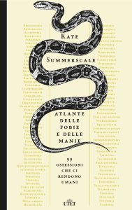 Kate Summerscale – Atlante delle fobie e della manie (2023)