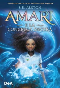 B.B. Alston – Amari e la congrega oscura (2023)