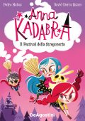 Pedro Mañas - Anna Kadabra Vol. 8. Il festival della stregoneria (2023)