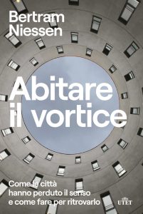 Bertram Niessen – Abitare il vortice (2023)