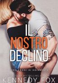 Kennedy Fox - Amore in isolamento Vol. 5. Il nostro declino (2023)