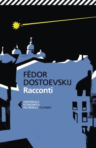 Fëdor Dostoevskij – Racconti (2023)
