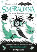 Harriet Muncaster - Smeraldina. Un mare di avventure (2023)