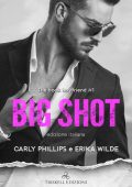 Carly Phillips, Erika Wilde - The book boyfriend Vol. 1. Big shot (2023)