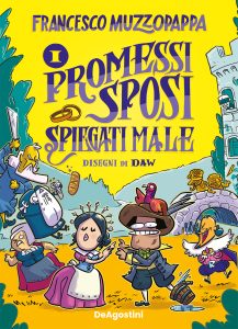 Francesco Muzzopappa – I Promessi Sposi spiegati male (2023)