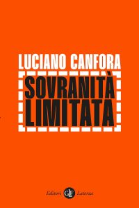 Luciano Canfora – Sovranità limitata (2023)